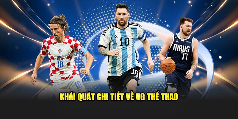 Hướng dẫn cược chi tiết tại UG Thể Thao VSBET