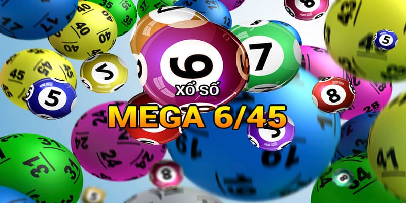 Mega 6/45 - Chơi là ghiền, đánh là thắng